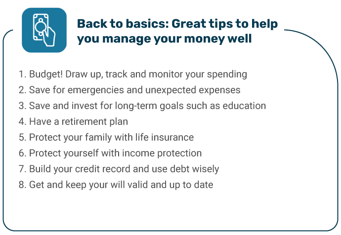 Back to basics: Great tips to help you manage your money well